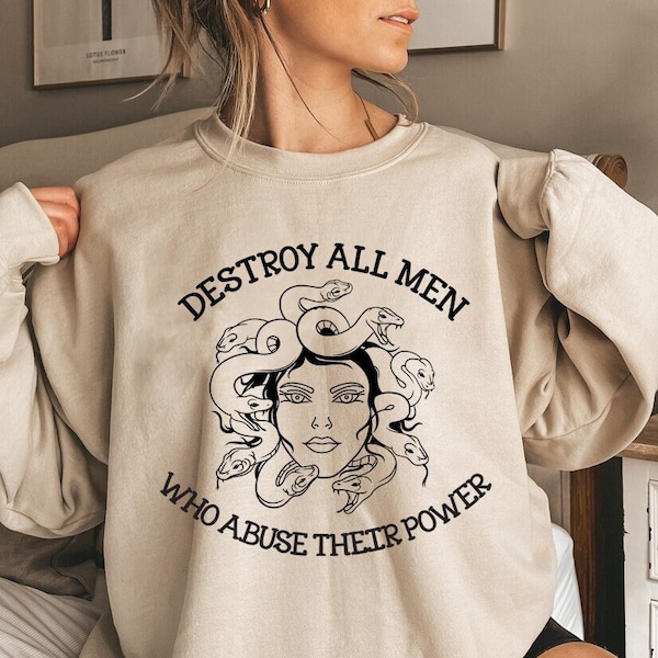 Destroy all men who abuse their power shirt, Feminist Tee, Feminist Shirt, Witchy Shirt, activist shirt, Retro Feminist Shirt, Pagan Shirt,