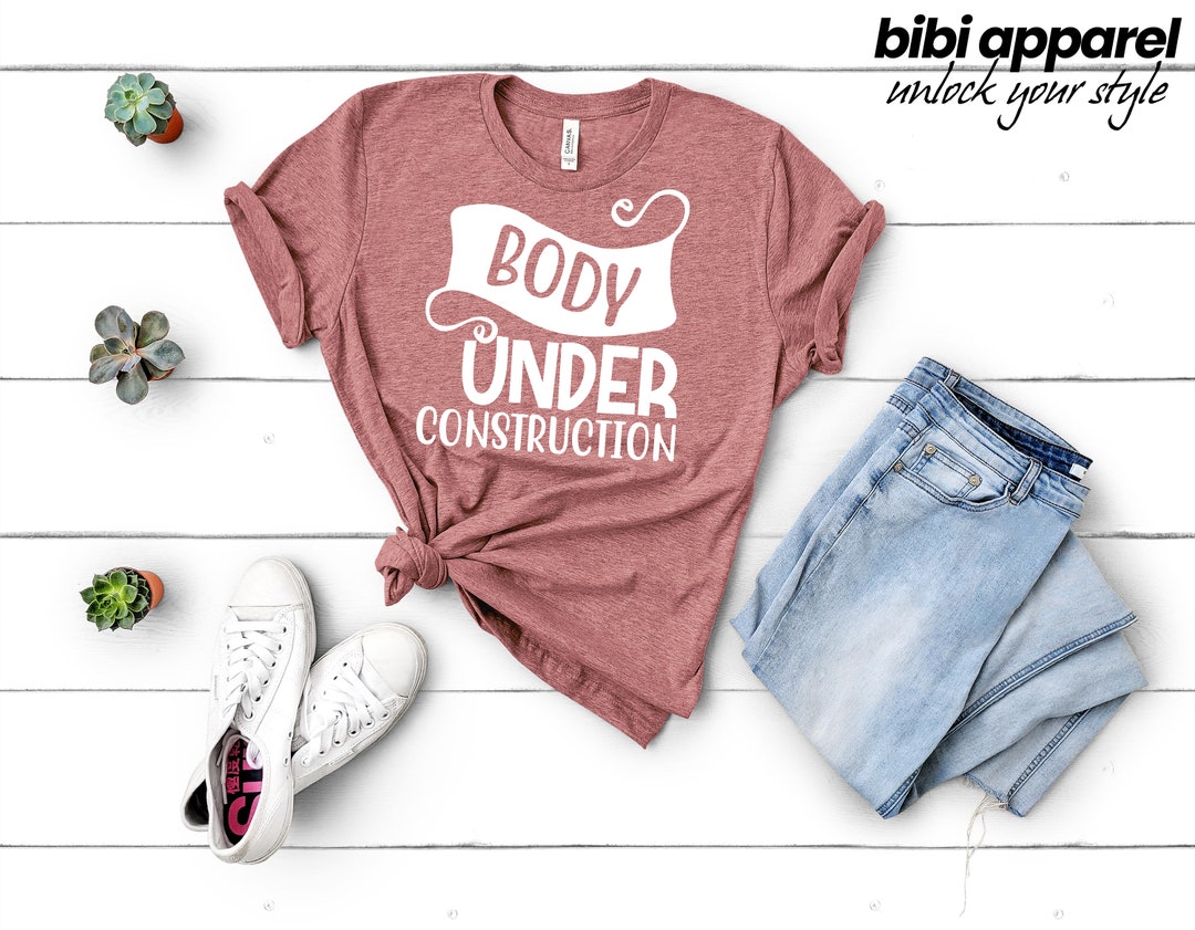 Body Under Construction Shirt, Workout Shirt, Fitness Tee, Gym Shirt