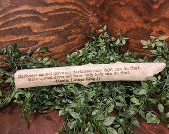 Handmade Driftwood Martin Luther King Jr. Quote Art