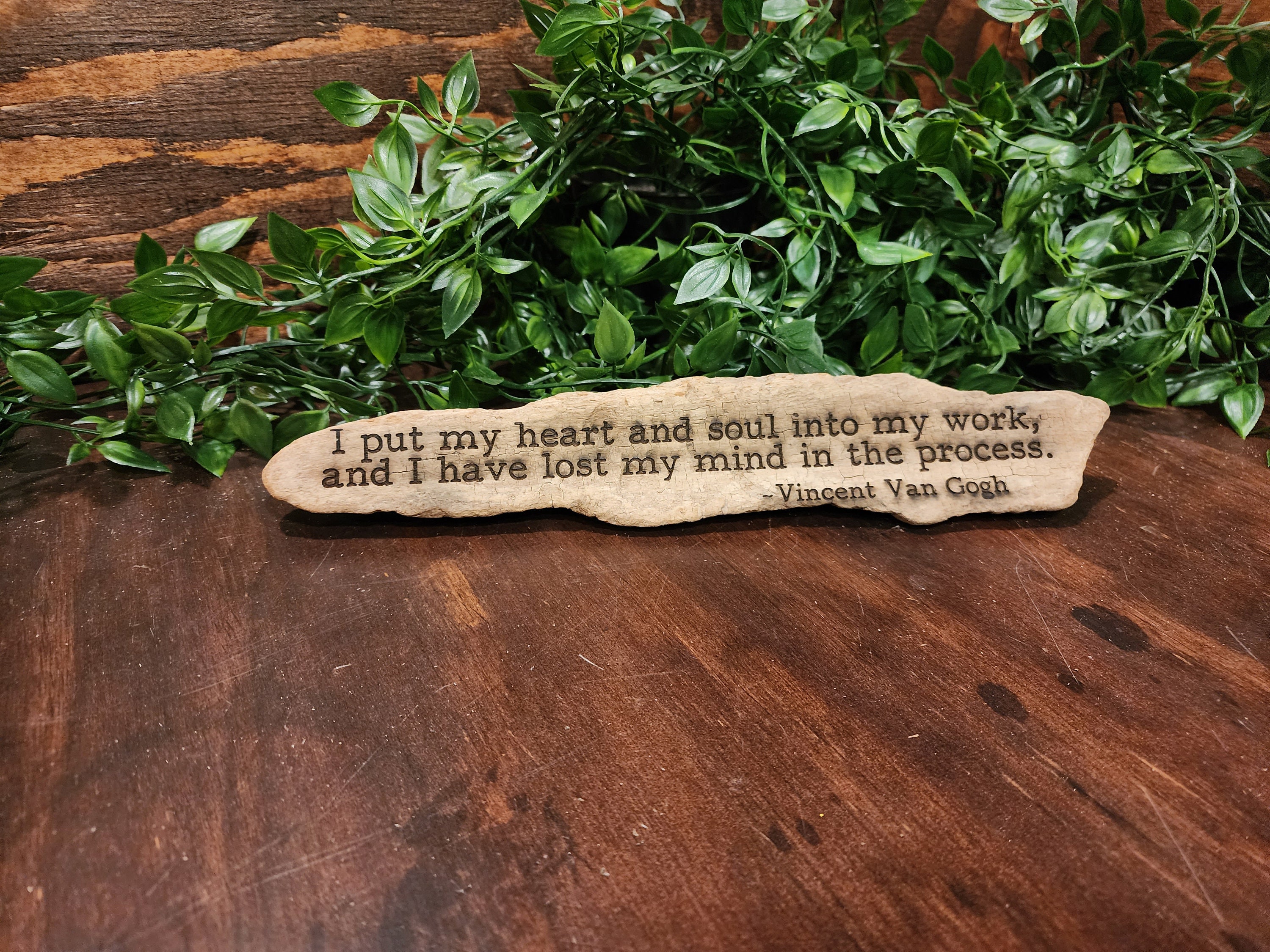Vincent Willem van Gogh - I put my heart and soul into my work, and I have lost my mind in the process.