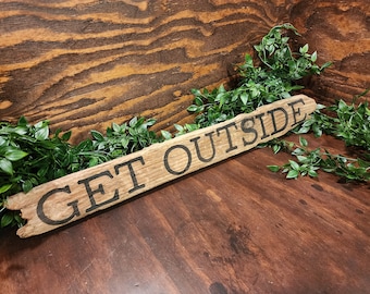 Handmade Driftwood Sign: 'Get Outside' - Coastal Decor
