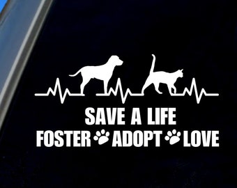 Pet Rescue, Pet Adoption, Animal Lover, Save A Life Car Decal.