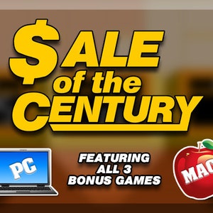 May include: A yellow and black graphic with the text "$ALE of the CENTURY" featuring a laptop with the text "PC" and a red apple with the text "MAC". The text "FEATURING ALL 3 BONUS GAMES" is also included.