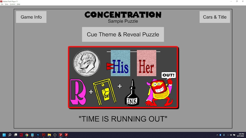 May include: A computer screen displaying a game called 'Concentration.' The game has a sample puzzle with a dime, a light blue towel, a pink towel, a pink letter 'R', a light yellow switch with the word 'ON' on it, a black ink bottle with the word 'INK' on it, and a cartoon character with the word 'OUT!' above it. The text 'TIME IS RUNNING OUT' is displayed below the puzzle. The words 'Game Info,' 'Cue Theme & Reveal Puzzle,' and 'Cars & Title' are displayed at the top of the screen.