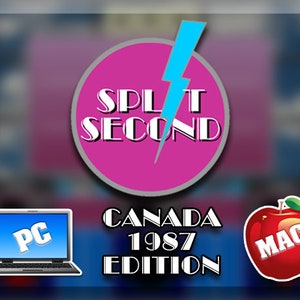 Puede incluir: Un círculo rosa con un rayo azul y el texto "SPLIT SECOND" en blanco. Debajo del círculo está el texto "CANADA 1987 EDITION". Hay una computadora portátil con el texto "PC" en la pantalla y una manzana roja con una hoja verde y el texto "MAC" en ella.
