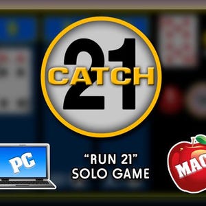 May include: A graphic for a solo game called "Run 21". The image features a large circular emblem with the number "21" and the word "CATCH". A laptop with "PC" on the screen and a red apple with "MAC" are also shown.