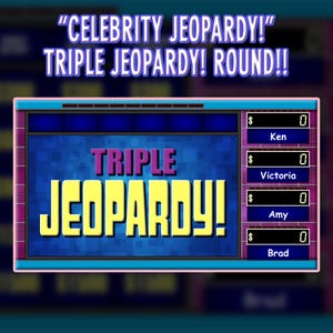 Pu&ograve; includere: Grafica digitale di una tabella di gioco "Celebrity Jeopardy!". Le parole "TRIPLE JEOPARDY!" sono ben visibili. La tabella di gioco mostra i nomi dei concorrenti: Ken, Victoria, Amy e Brad, con i loro punteggi a zero.