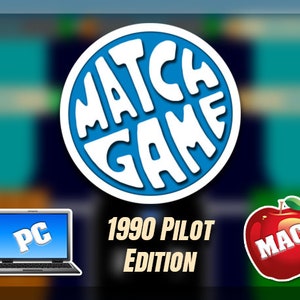 May include: A blue circle with the text "Match Game" in white. Below the circle is the text "1990 Pilot Edition". To the left is a laptop with the text "PC" on the screen. To the right is a red apple with the text "MAC" on it.