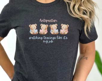 Antepartum Nurse Postpartum Labor and Delivery Nurse Shirt Pediatrics NICU nurse shirt  Antepartum PCA