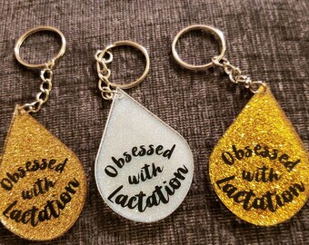 Obsessed with Lactation Glitter Keychain, Lactation Consultant keychain, Breastfeeding keychain, Glitter keychain, Breastmilk Keychain