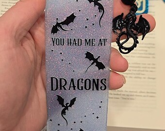 Dragon acrylic bookmark, You had me at Dragons blue acrylic bookmark