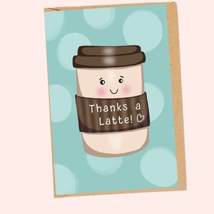 Jeu de mots de remerciement, carte de remerciement personnalisée un latte, moka à la menthe poivrée ou épices de citrouille ou latte IMPRIMÉ