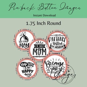 1.75 inch circles - I&#39;m That Mom Button images - Circle images - Printable download-instant download