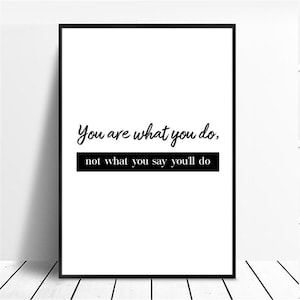 You Are What You DO, Not What You SAY You&#39;ll Do Canvas Painting || Motivating Modern Wall Art || MOTIVATION