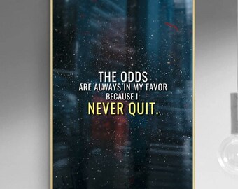 The ODDS Are Always In My Favor Because I Never Quit Canvas Painting || Motivating Modern Wall Art || MOTIVATION