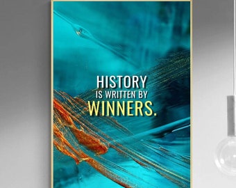 History Is Written By WINNERS INSPIRATIONAL Canvas Painting || Motivating Modern Wall Art || MOTIVATION