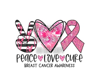 peace love cure - breast cancer awareness ready to press sublimation/DTF heat transfer for shirts