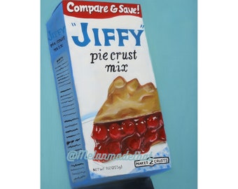 Jiffy Pie Crust - Original Canvas Painting