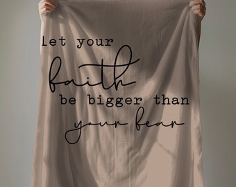Christian Faith brown Blanket, Prayer blanket, Comfy blanket, Let your faith be bigger that your fear blanket