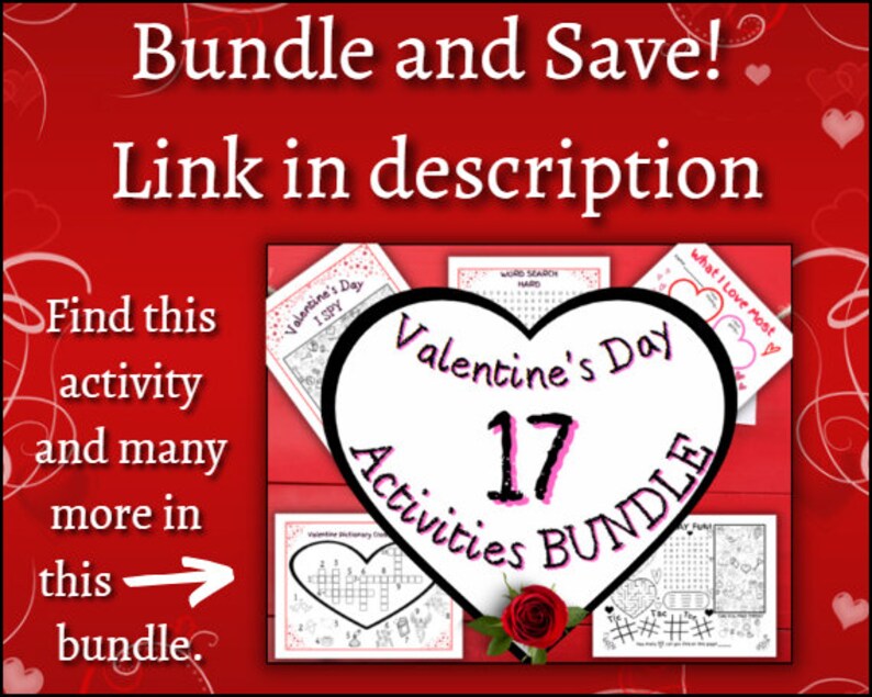 May include: A red background with white text that reads "Bundle and Save!" and "Link in description." The image features a Valentine's Day activities bundle with 17 activities. The bundle includes I Spy, word search, and other games.
