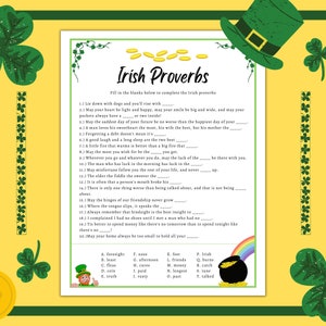 May include: A St. Patrick's Day themed printable game sheet with the title "Irish Proverbs". The sheet has a yellow border and features shamrocks, a leprechaun, a pot of gold, and a rainbow. The game is to fill in the blanks.