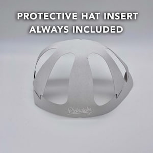May include: A white protective hat insert with a scalloped edge and the text "Pickwick's" printed on the bottom. The insert is designed to help maintain the shape of a hat.