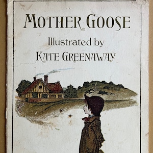 Mother Goose Illustrated by Kate Greenaway