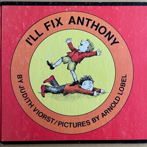I'll Fix Anthony by Judith Viorst (1969)