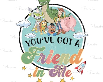 You've Got A Friend In Me Png, Friendship Png, Vacay Mode Png, Magical Kingdom Png, Family Vacation Png, Family Trip Png