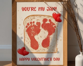 You're My Jam Happy Valentine's Day 2024 Fußabdruck Fußabdruck Toast Kinder Kleinkind Fuß Valentinstag druckbare Valentinstag Andenken