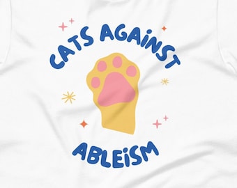 Chemise Cats Against Ableism, Chemise Ableism, Autocollant Capacitisme, Bijoux Capacitisme, Chemise Handicap, Handicapé mais Mortel, Artiste Handicapé