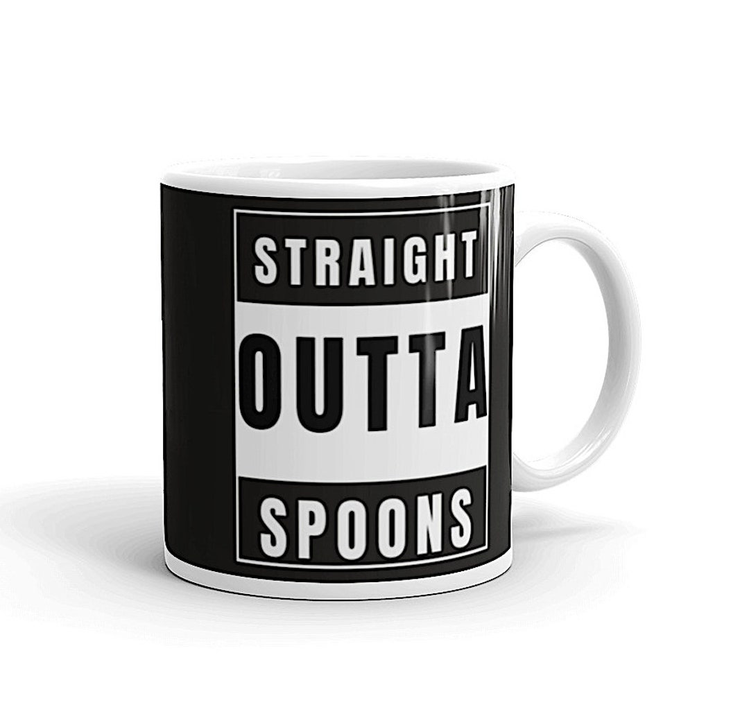 Straight Outta Spoons Disabled but Deadly, Disability Mug, Disabled Mug