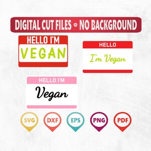 Hello I&#39;m Vegan Digital Cut File, Vegan Svg, Vegetarian Svg, Vegan Png, Vegan Bundle, Vegan Designs, Vegan Cricut, Digital Download,Svg Only