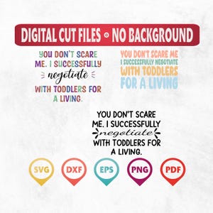 No me asustas Negocio exitosamente con niños pequeños para ganarme la vida svg, carta de mano, png, eps, dxf, archivo de corte svg para Cricut