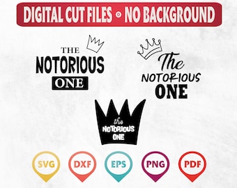Notorious One 1st Birthday Cut File: Biggie B.I.G. SVG PNG PDF (Digital Download)