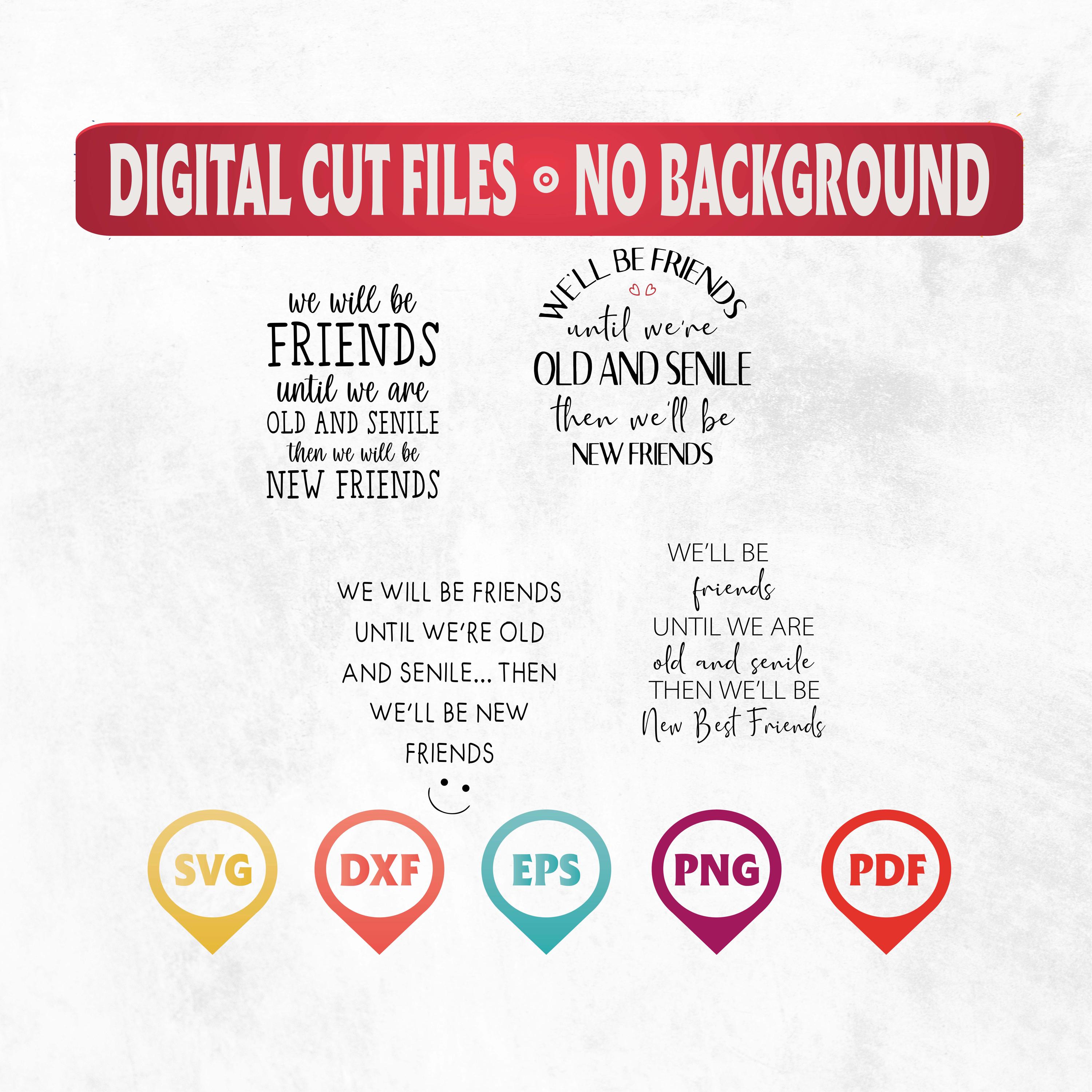 Ornament - We'll be friends until We're old and Senile - Raw Wood 3x3in Ornament - We'll be friends until We're old and Senile - Raw Wood 3x3in