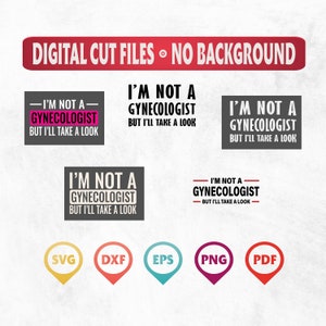 Cita divertida de ginecólogo en SVG, PNG, PDF, archivo de corte de Cricut (descarga digital)