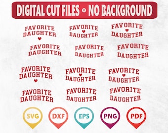 Lieblingstochter SVG Png, Lieblingstochter Varsity svg, Lieblingstochter Sublimationsdesign, Geschenk für Tochter, Valentine's Day svg