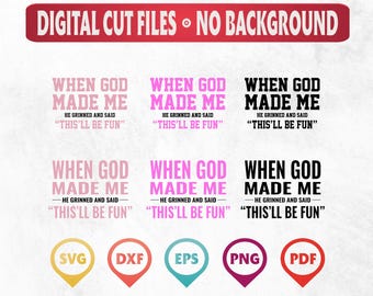 When God Made Me... Retro Christian Design SVG PNG EPS (Digital Download)