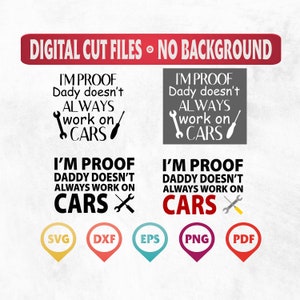 私はパパがいつも車の整備をしてくれるわけではないという証拠です SVG、自動車整備士 SVG、おもしろい車 SVG、整備士の名言 SVG、、整備士 SVG、お父さん SVG