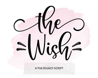 The Wish | font with swash, Cricut fonts, modern font, handwritten font, cursive fonts, calligraphy fonts, font with tail, handwriting fonts