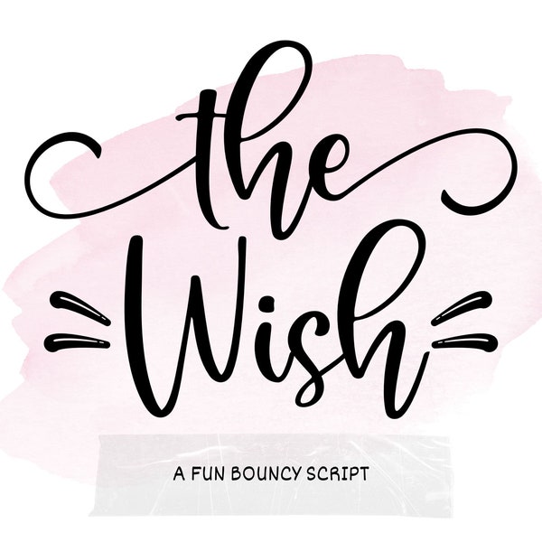 The Wish | font with swash, Cricut fonts, modern font, handwritten font, cursive fonts, calligraphy fonts, font with tail, handwriting fonts