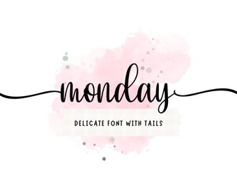 Monday Delicate Font with Tail, font with swash, Valentine Font, Minimalist Font, Chic Font, farmhouse font, Cricut fonts tails