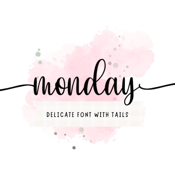 Monday Delicate Font with Tail, font with swash, Valentine Font, Minimalist Font, Chic Font, farmhouse font, Cricut fonts tails