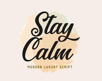 Stay Calm Font: Modern Script with Swash (OTF, TTF) Digital Download