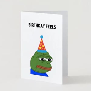 Pepe Meme birthday Card | Pepe Card | Pepe the frog | Blank Card | Custom birthday Card | funny pepe | funny cards