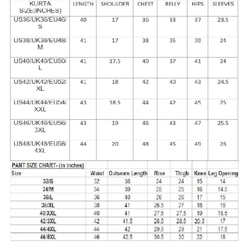 May include: A detailed size chart for kurtas and pants, displaying measurements in inches. The chart includes sizes, lengths, shoulders, chest, belly, hips, and sleeve measurements for kurtas, and waist, outseam length, rise, thigh, knee, and leg opening for pants.
