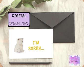 Printable Cat I'm Sorry Card, 7x5 inch (Digital Download)