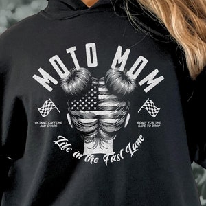 Moto Mom Hoodie: Biker Girl Pullover, Life In The Fast Lane