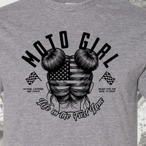 Moto Girl T-Shirt: Life In The Fast Lane, Biker Mom Apparel